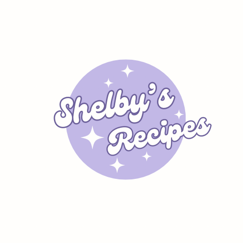 Shelby’s Recipes